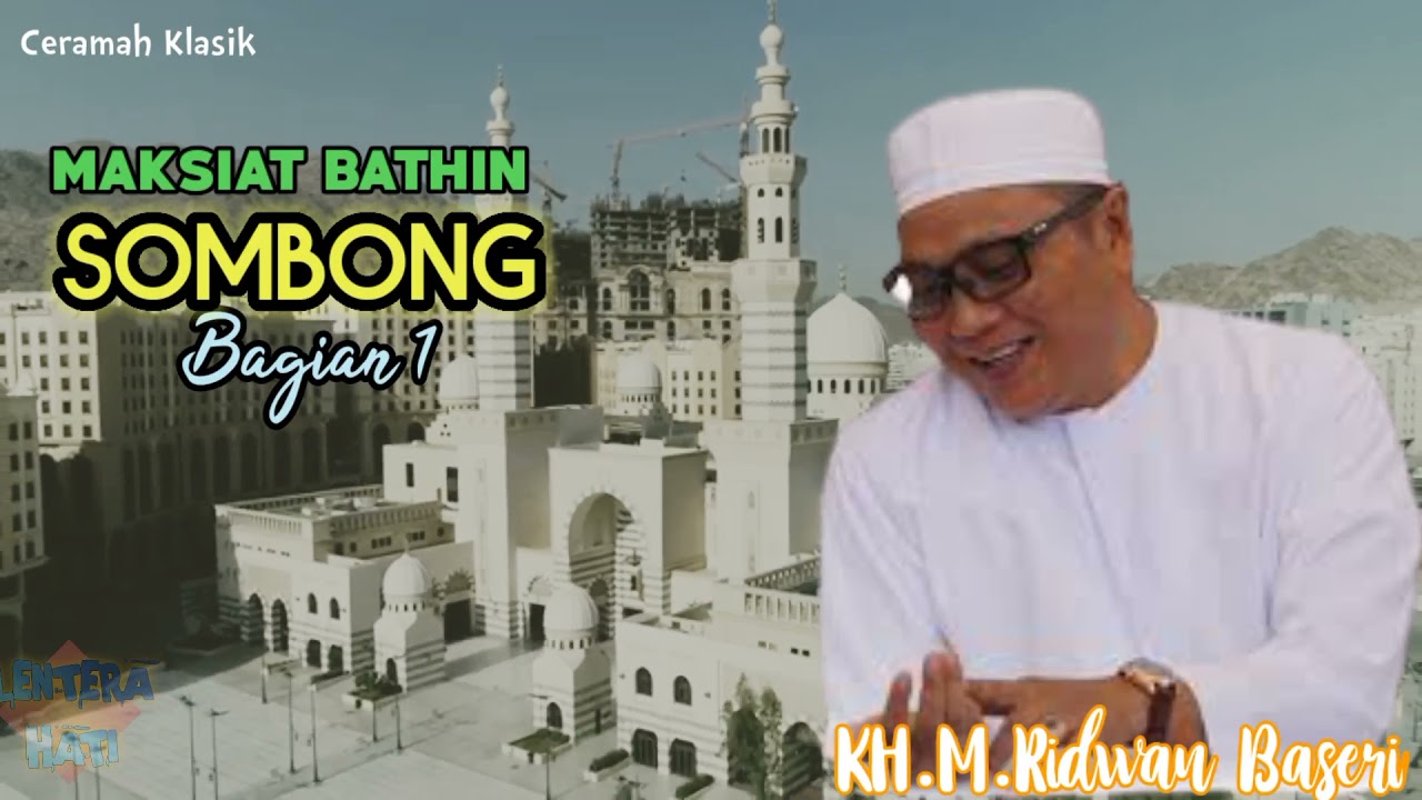SIFAT SOMBONG - BAGIAN 1 - KENALI AGAR KITA TERHINDAR DARI SOMBONG - CERAMAH KLASIK GURU KAPUH