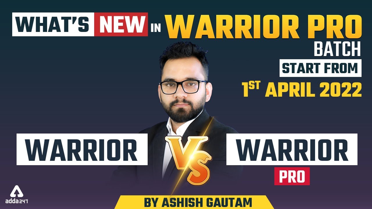 What is New in Warrior PRO Batch? | Warrior vs Warrior PRO | Warrior Batch By Ashish Gautam
