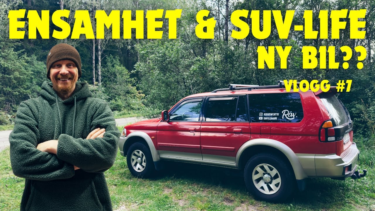 SUV-life, ensamhet och tanken på att byta bil.