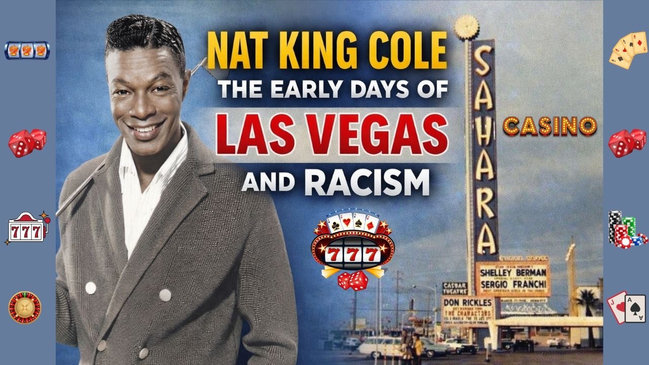 Nat King Cole Sold Out Every Room But Couldn't Sleep in Any — Inside 1950s Vegas Racism