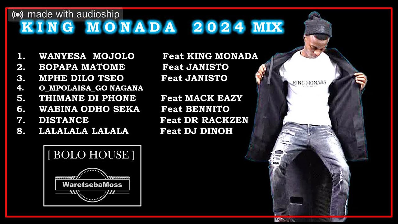 KING MONADA 8 TRACKS 2024 MIX