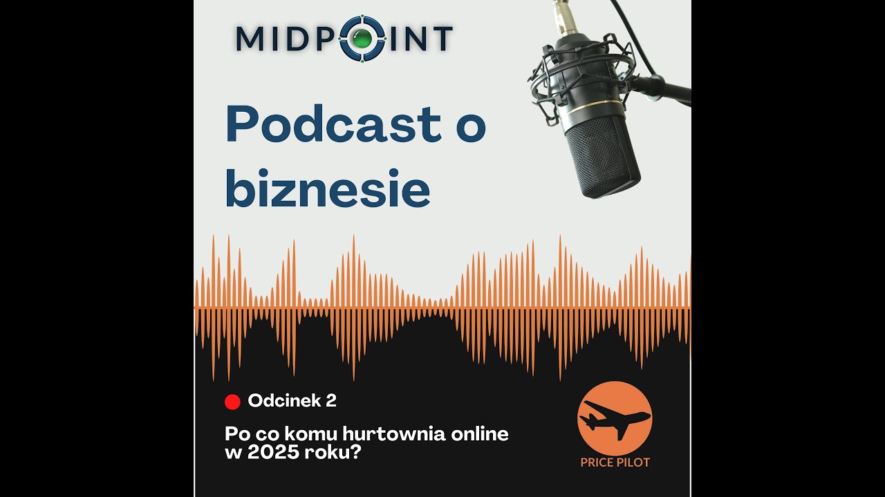 Po co komu hurtownia online w 2025 roku? | Rewolucja B2B wg Midpoint