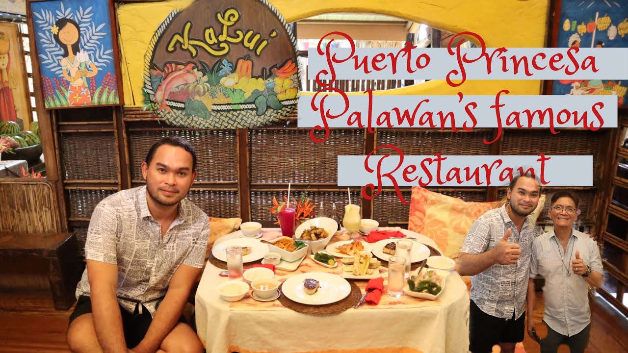 KA LUI : Puerto Princesa PALAWAN’s FAMOUS RESTAURANT PHILIPPINES