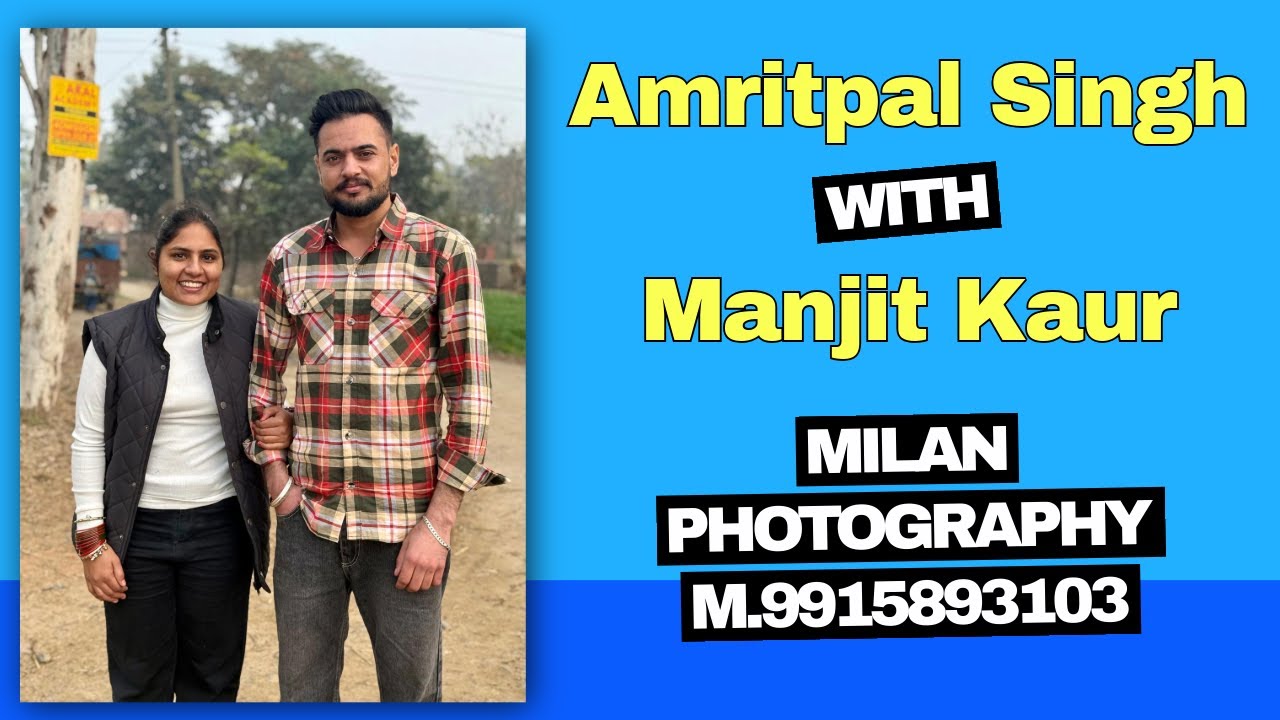 SHAGUN CEREMONY AMRITPAL SINGH WEDS MANJIT KAUR LIVE BY MILAN PHOTOGRAPHY