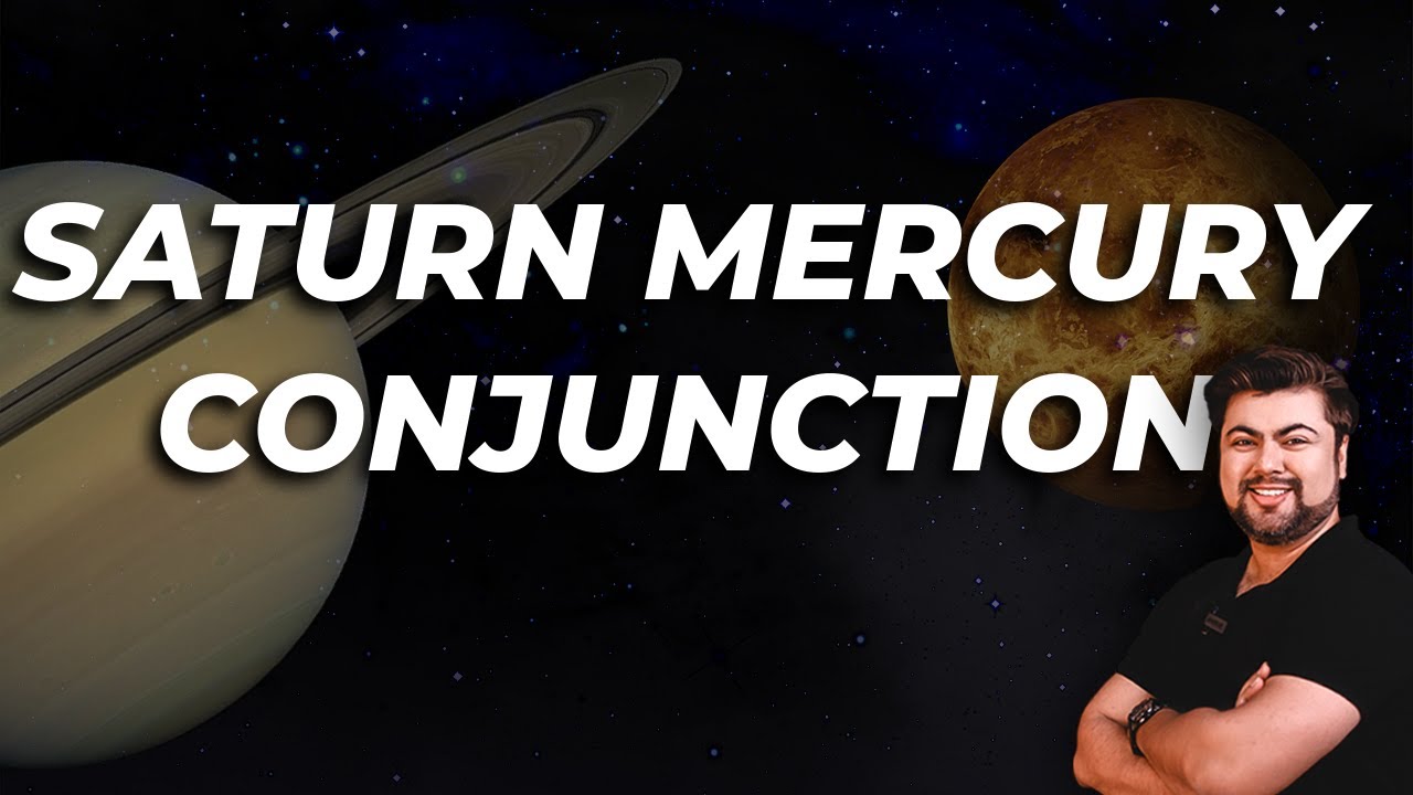 Saturn Mercury conjunction in Vedic Astrology | Punneit