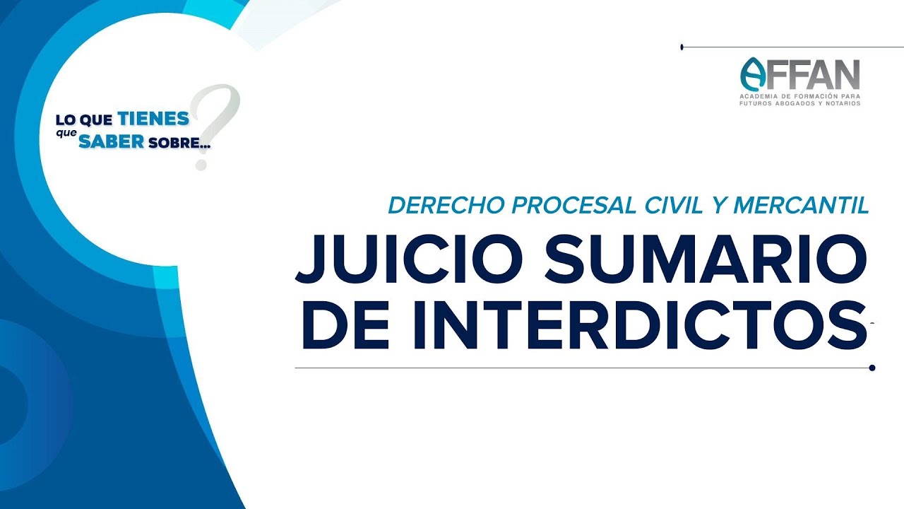 Lo que tienes que saber sobre... Juicio sumario de interdictos