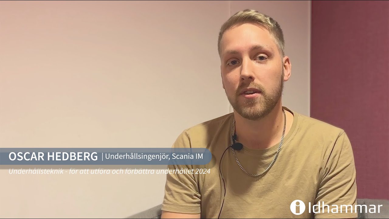 Underhållsteknik - för att utföra och förbättra underhållet | Oscar Hedberg, Scania IM