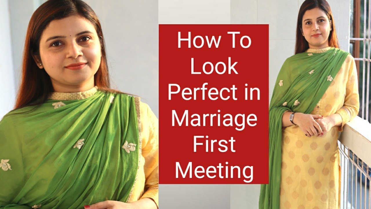 लड़के वाले देखने आए तो कैसे Makeup करें || Dress, Makeup for marriage first meeting