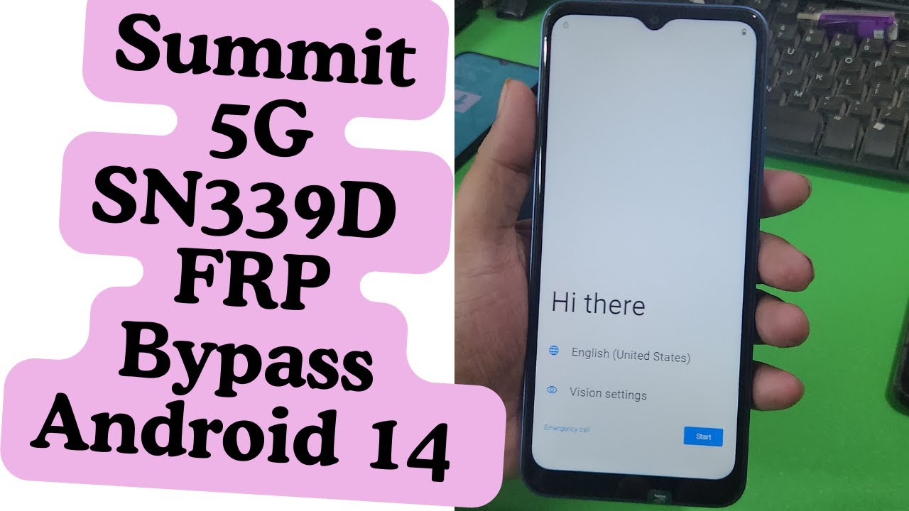 Summit 5G SN339D FRP Bypass Android 14 Without PC |  summit sn339d frp bypass | summit 5g frp bypass
