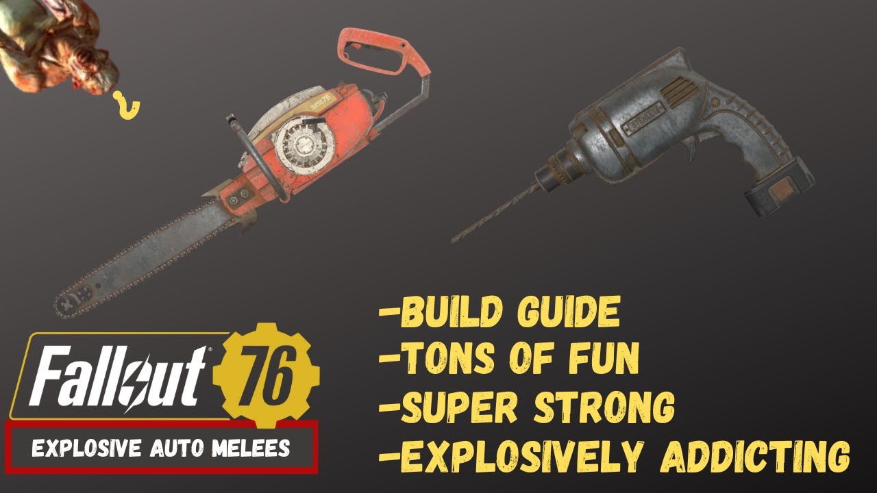 Fallout 76 EXPLOSIVE DRILL / CHAINSAW Build Guide *SUPER FUN!!*