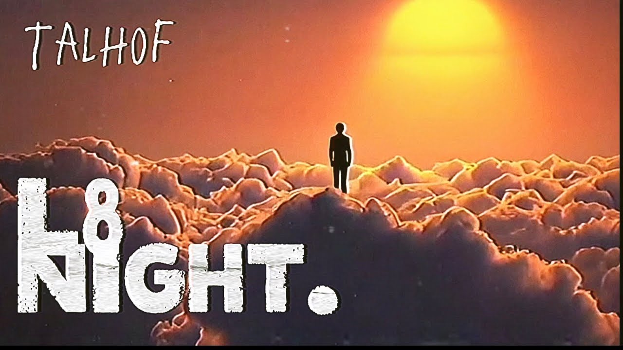 Talhof &ndash; L8night. ft.ZOE (Official Video)