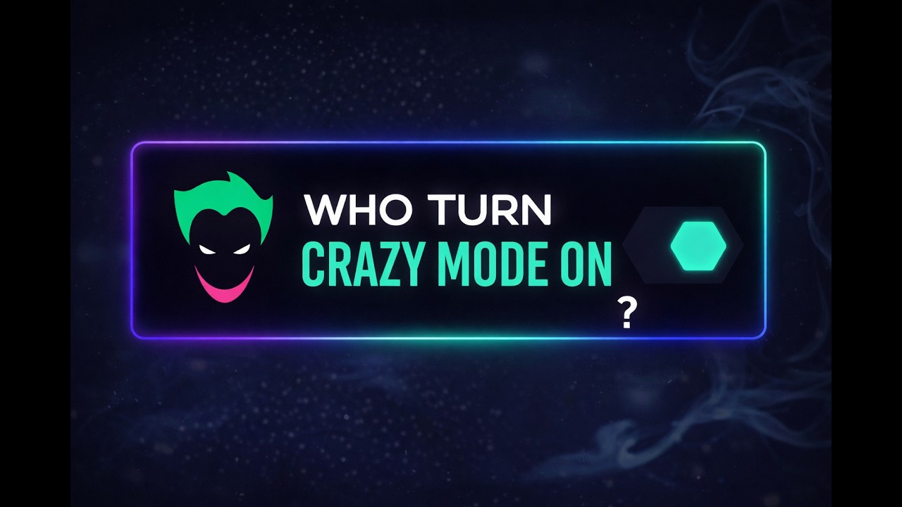 Who turn on Crazy mode?