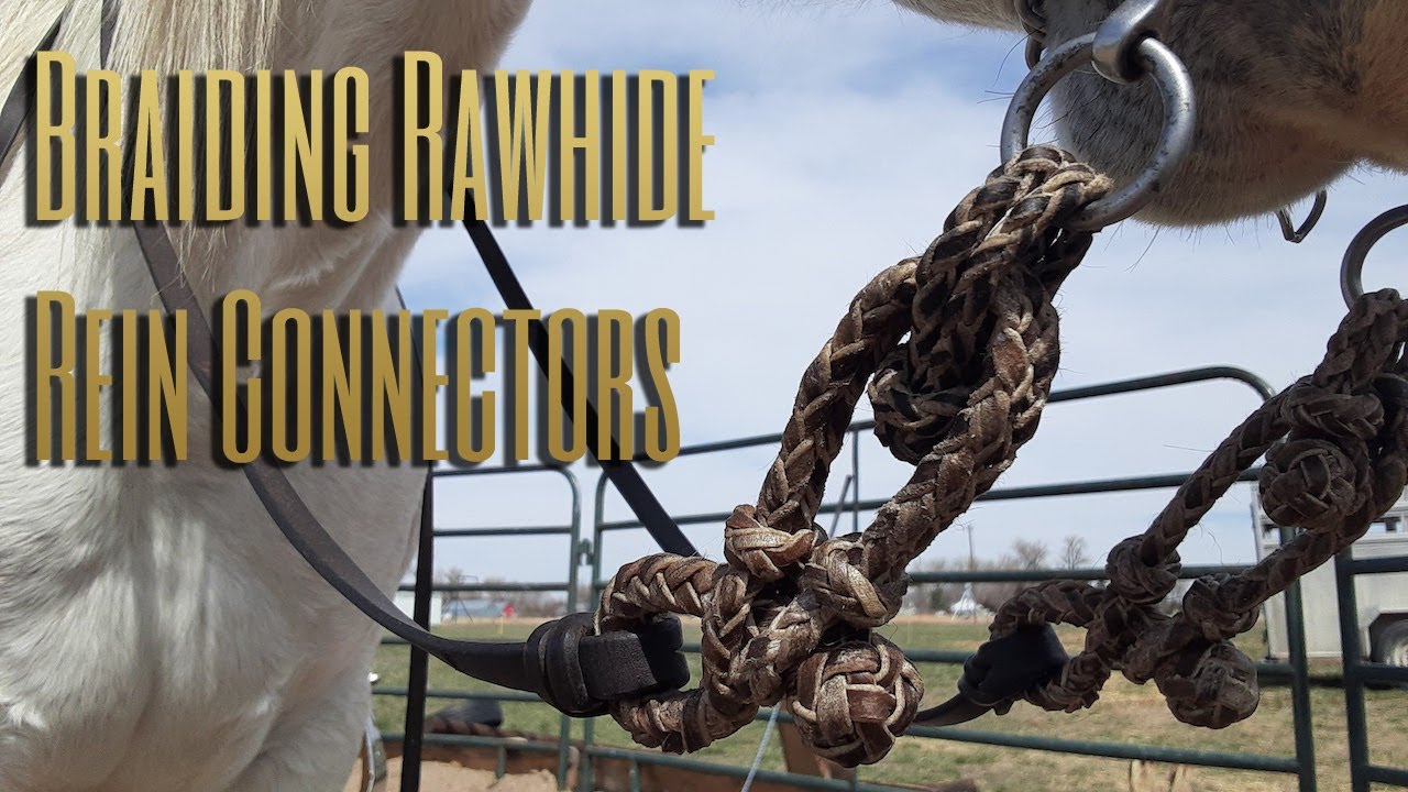 Braiding Rawhide Rein Connectors