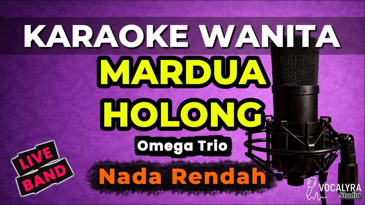 KARAOKE WANITA – Mardua Holong | Omega Trio | Live Band | Nada Rendah