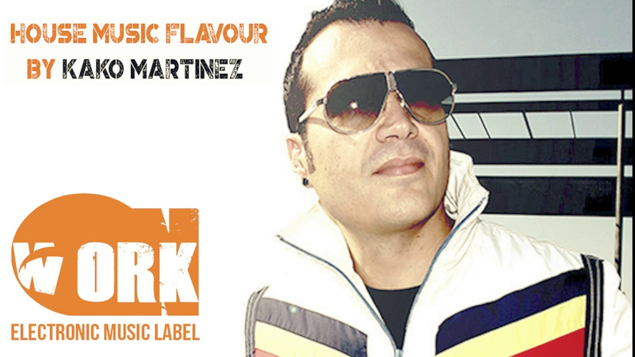 House Music Flavour by KAKO MARTINEZ