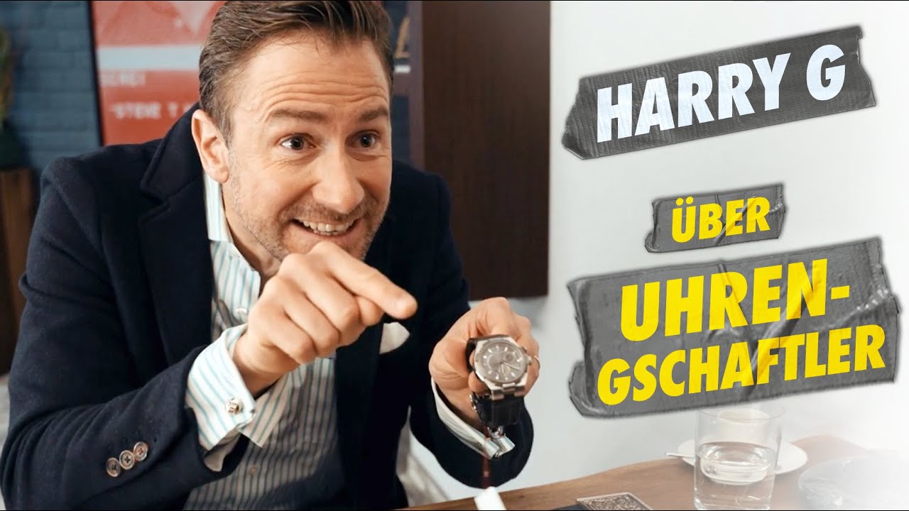 Harry G über Uhren-Gschaftler