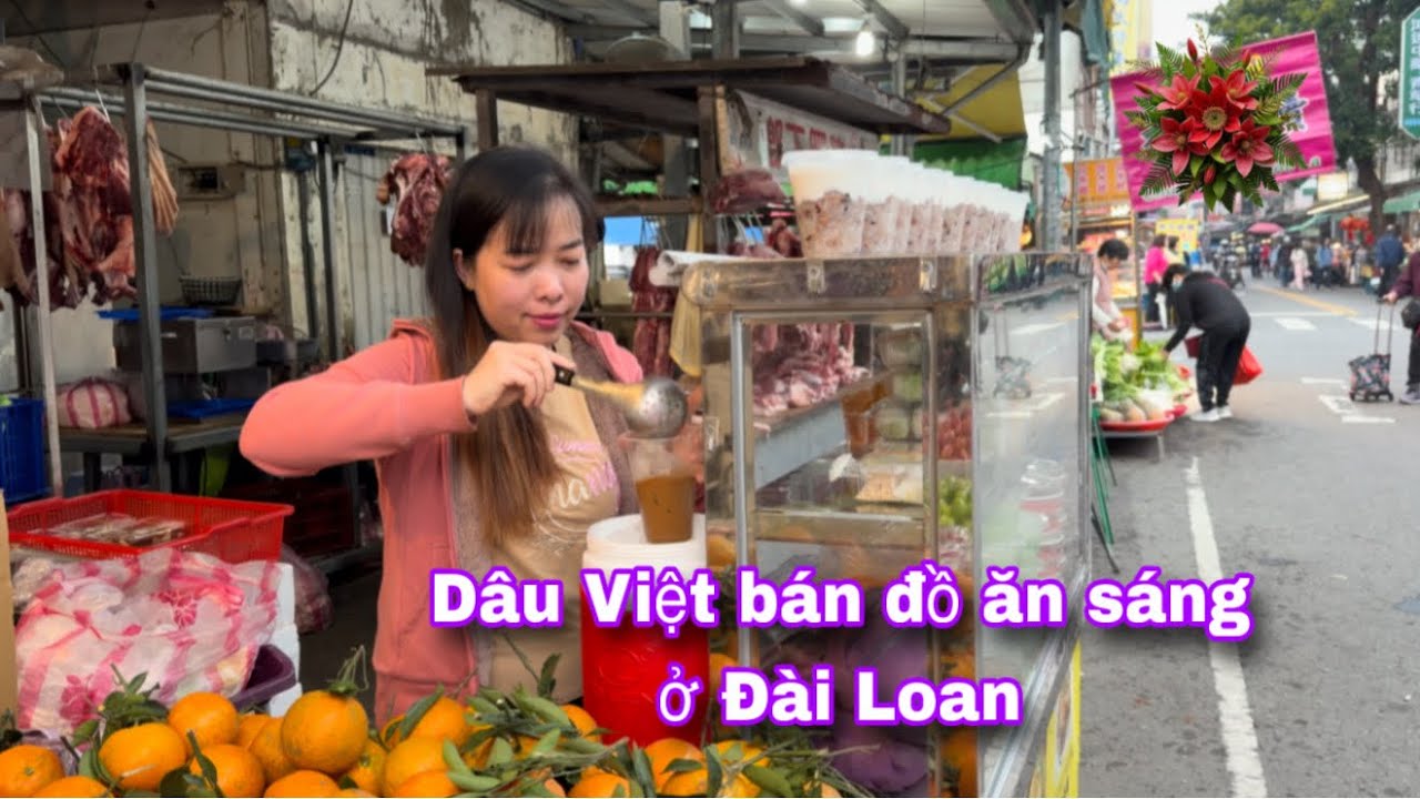 Dâu Việt bán đồ ăn sáng ở Đài Loan @thaophuongcuocsongDaiLoan 
