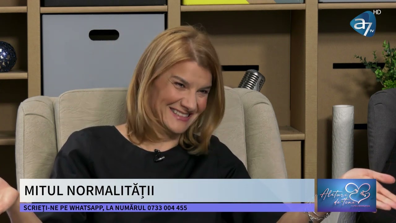 MITUL NORMALITĂȚII - Alături de tine