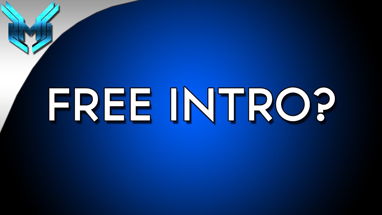 Want A FREE INTRO? (CLOSED)