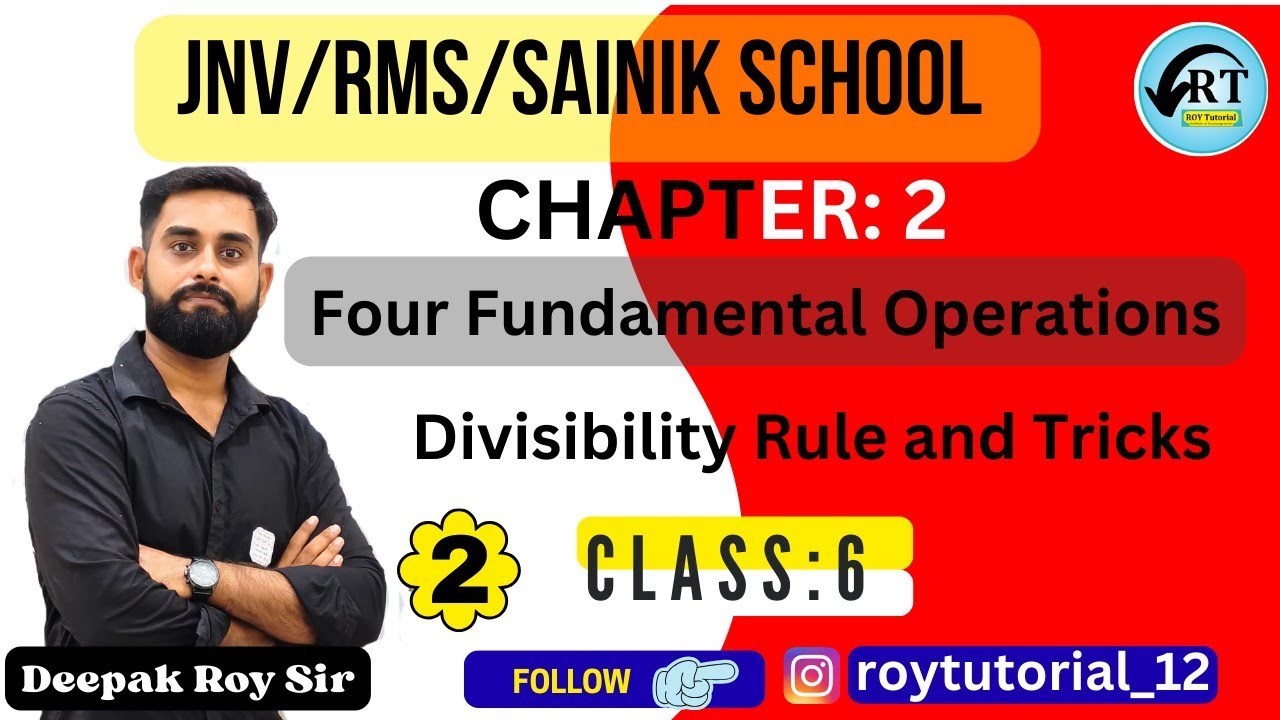 P2: Four Fundamental Operations | Tricks & Divisibility Rules | JNV/RMS/Sainik School 2026