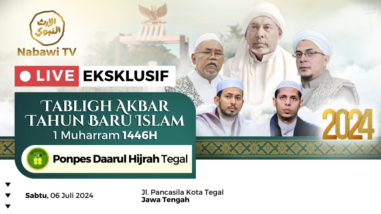 🔴LIVE Tabligh Akbar Tahun Baru Islam 1 Muharram 1446 H, Tegal 2024 | Nabawi TV