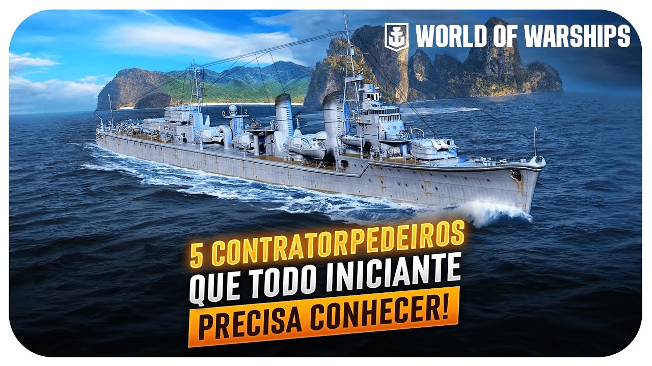 TOP 5 MELHORES CONTRATORPEDEIROS para INICIANTES no WORLD OF WARSHIPS!