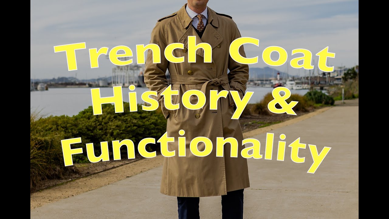 Trench Coat History and Functionality