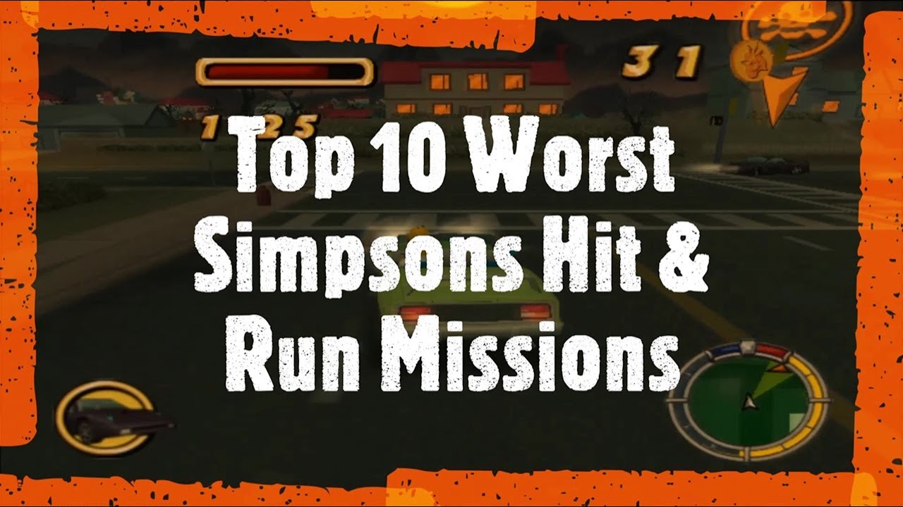 Top 10 Worst Simpsons Hit & Run Missions