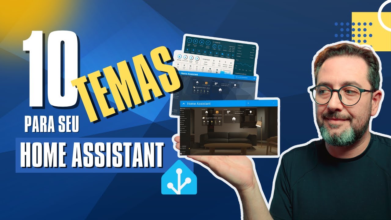 10 Temas Incríveis para Deixar o Home Assistant com a Sua Cara!