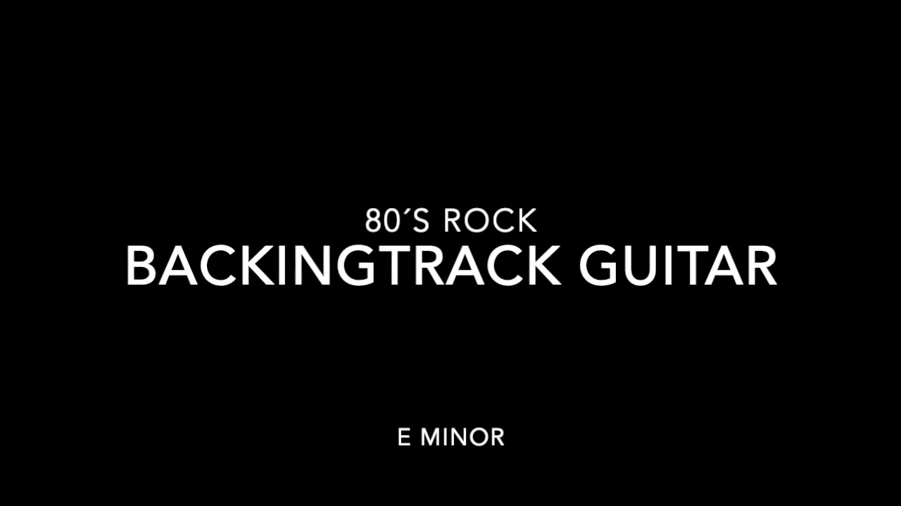 80´s Rock guitar backing track E minor