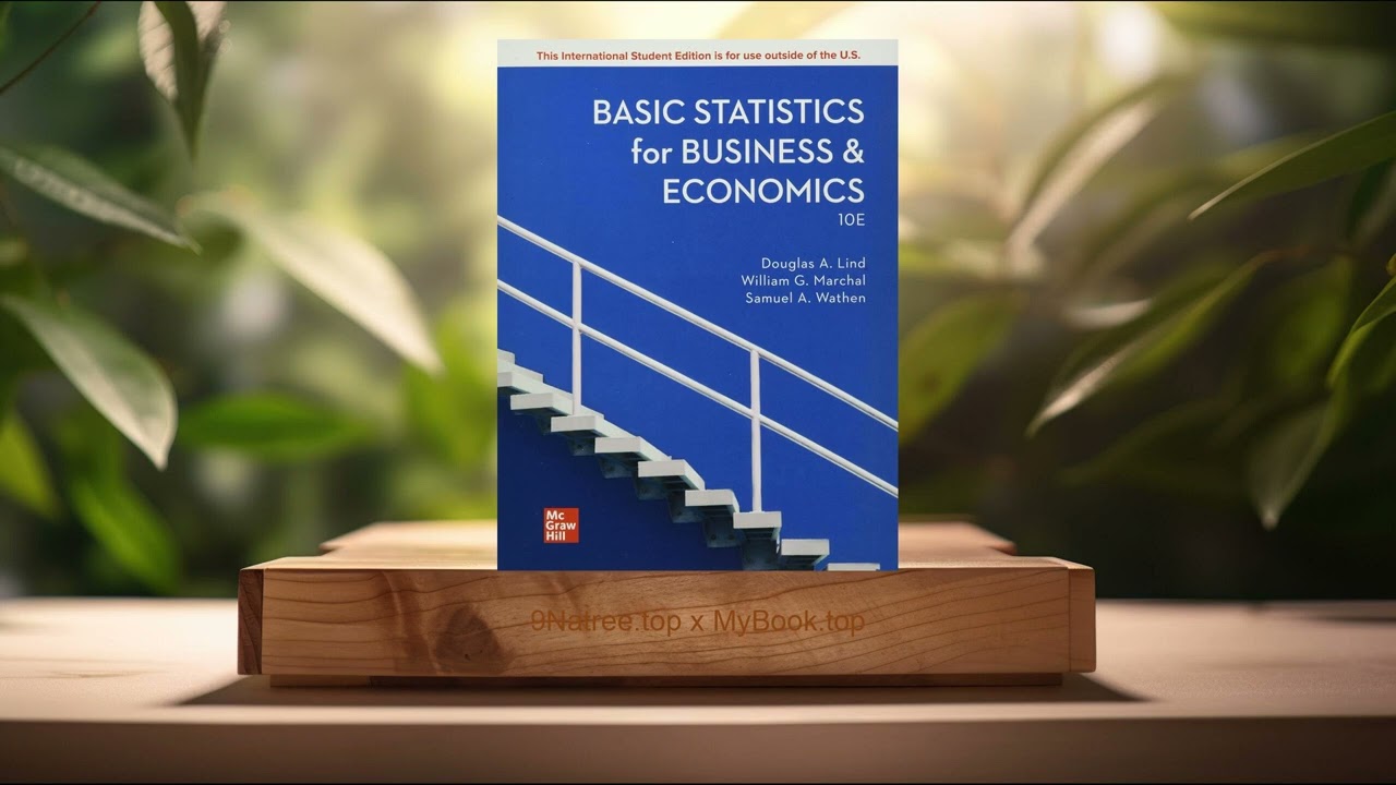 [Review] Basic Statistics in Business and Economics (Douglas A. Lind) Summarized