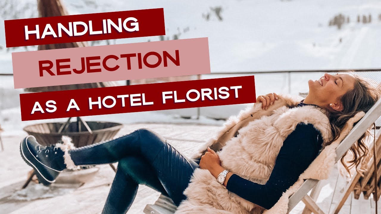 Handling Rejection as a Hotel Florist | How to Keep Pitching When Hotels Say No
