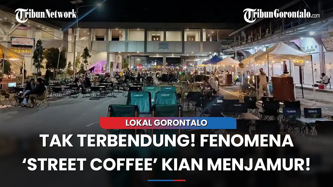 Street Coffee Kuasai Kota Gorontalo, Ratusan Lapak Padati Pasar Sentral dan Jalan Panjaitan!