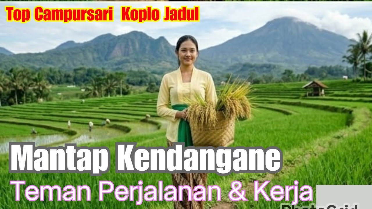 POP JAWA CAMPURSARI LAWAS TOMBO KANGEN GAYENG TENAN COCOK UNTUK TEMAN PERJALANAN