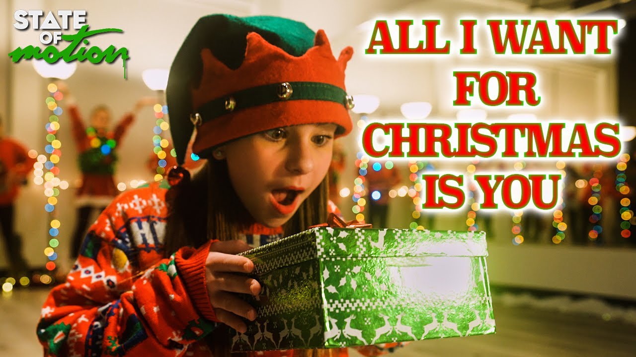 Holiday Video 2022 | All I Want For Christmas Is You (SuperFestive!) Dance | STATE OF MOTION