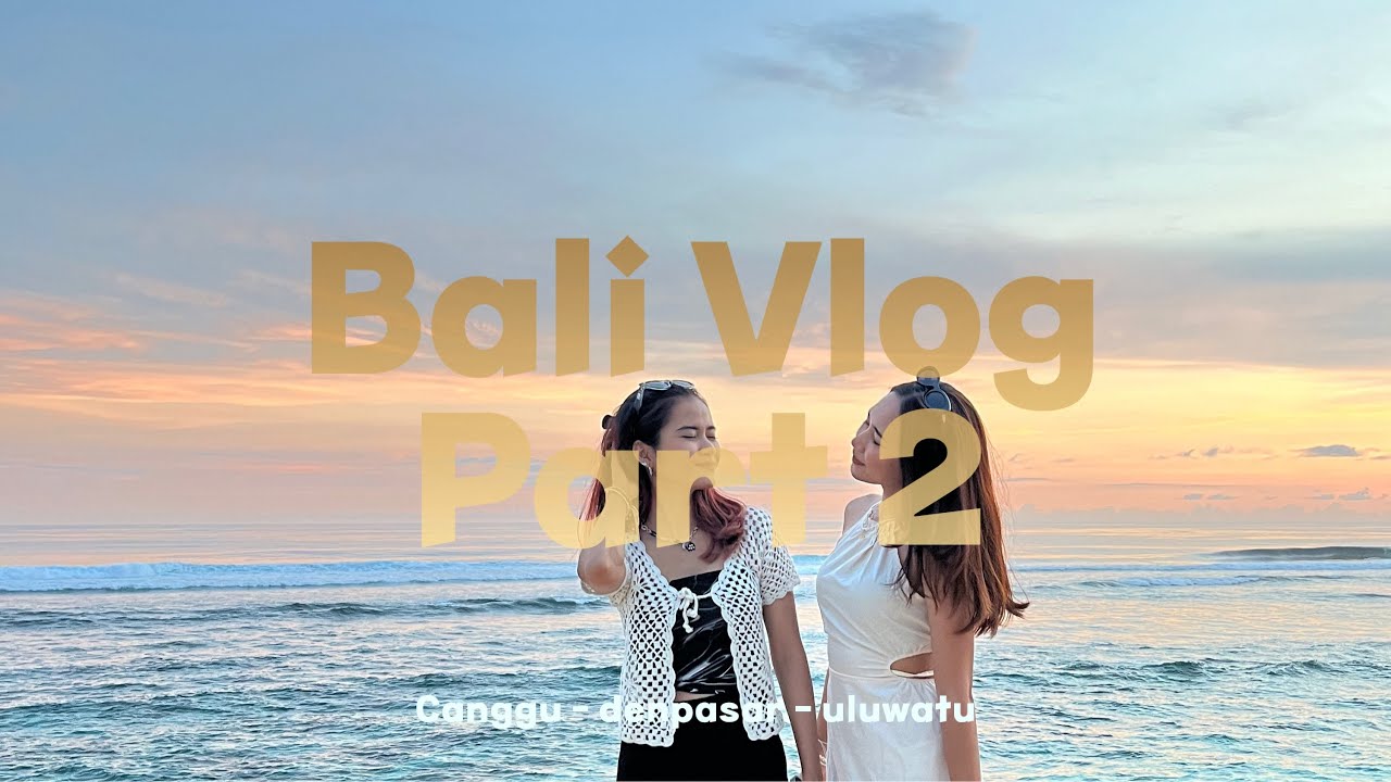 BALI VLOG DAY 2 - PINDAH HOTEL DARI CANGGU NAIK MOTOR KE ULUWATU BAWA 2 KOPER (no subtitle)