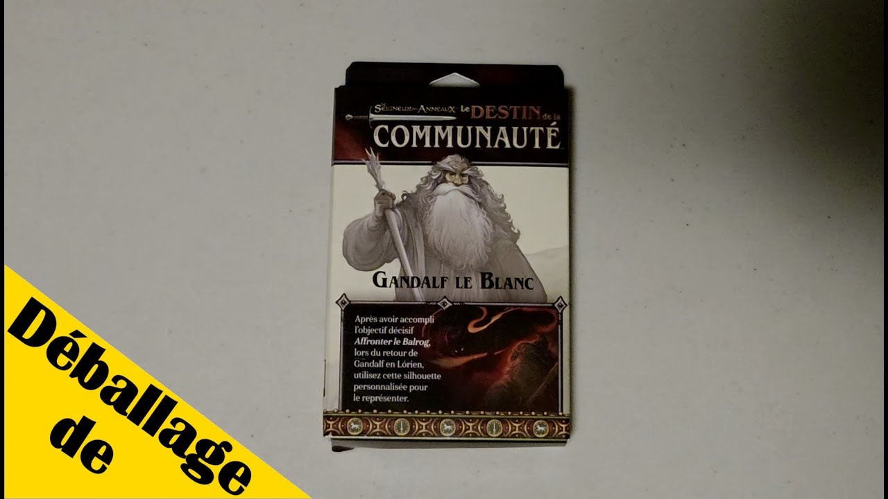 Déballage de Le Seigneur des Anneaux - Le Destin de la Communauté - Promo - Gandalf le Blanc