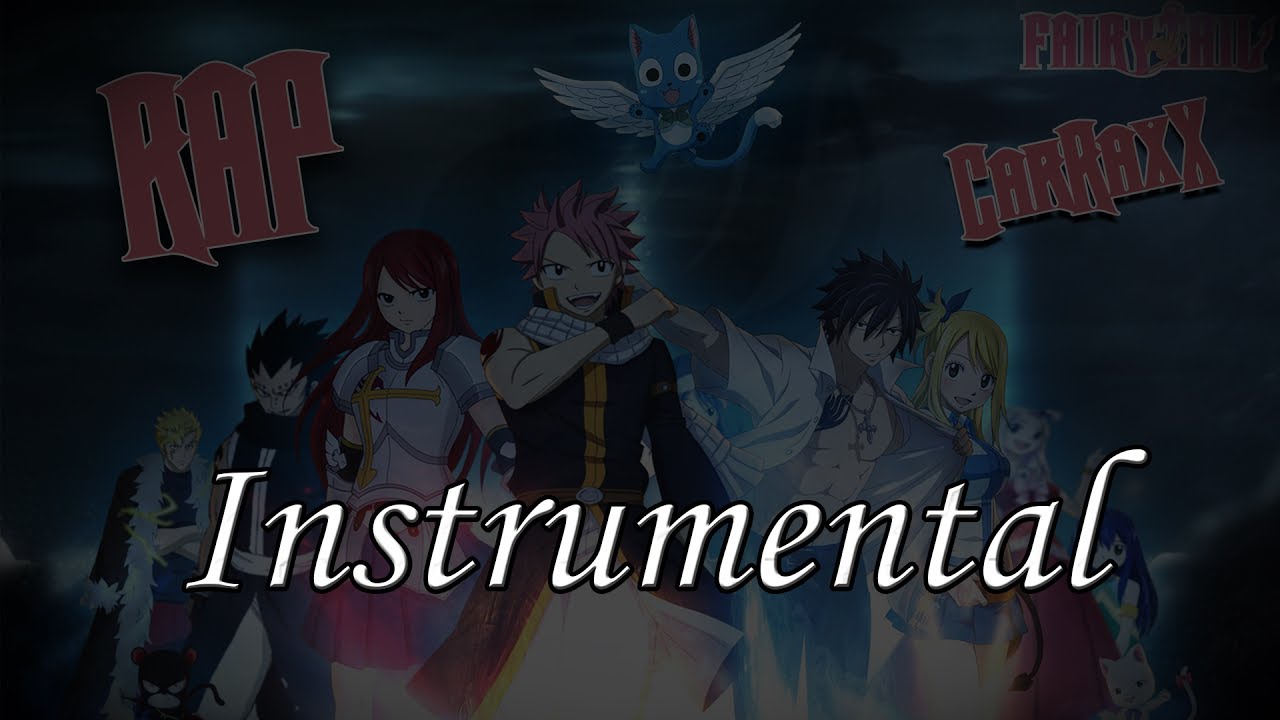 INSTRUMENTAL ||| FAIRY TAIL RAP | CarRaxX [Prod. CarRaxX]