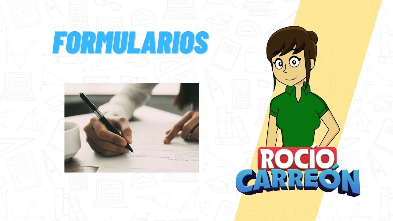 LOS FORMULARIOS - TIPOS - USOS