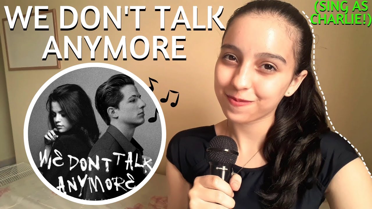We Don't Talk Anymore (Selena's Part Only - Karaoke) - Charlie Puth