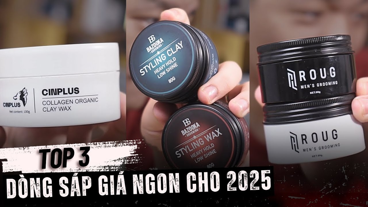 TOP Sáp vuốt tóc giá rẻ cho năm 2025 By Tiến Đích Shop