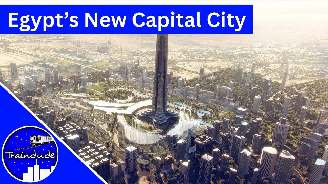 Egypt's New Capital: A Mega City Rising in the Desert