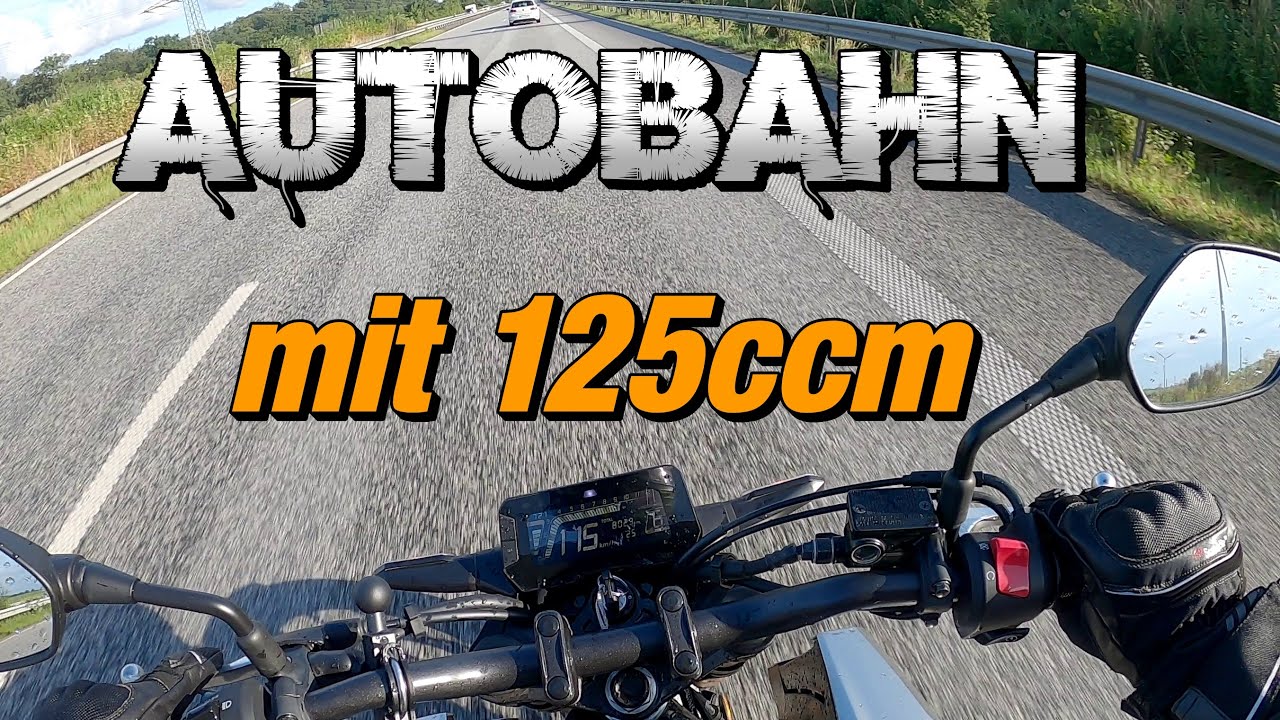 Autobahn mit 125ccm 🏍