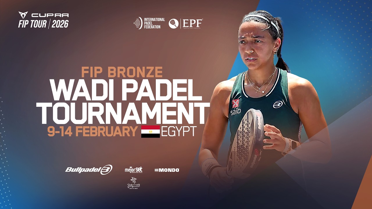 FIP BRONZE WADI PADEL TOURNAMENT - Women Semifinals