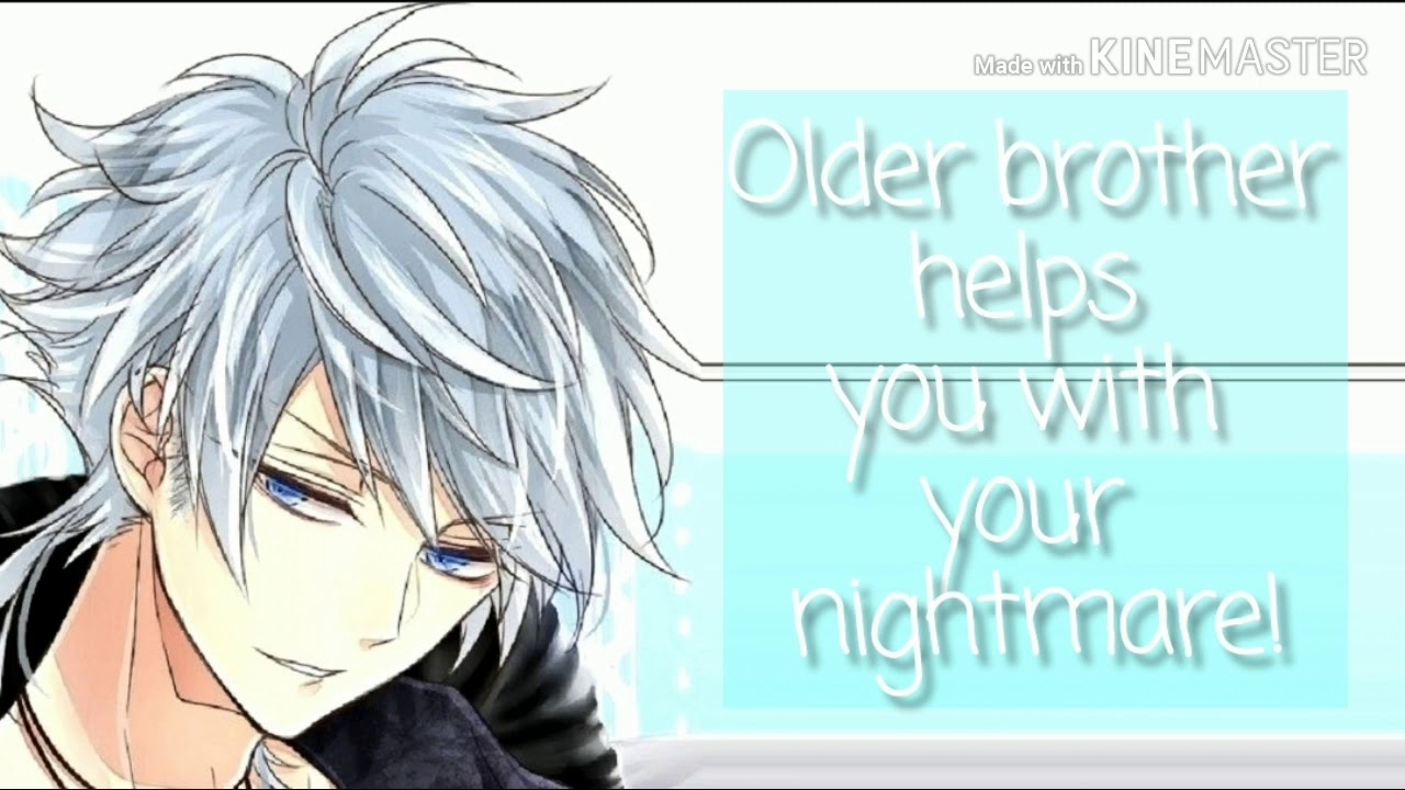 Big brother helps you with a nightmare! (ASMR...?)