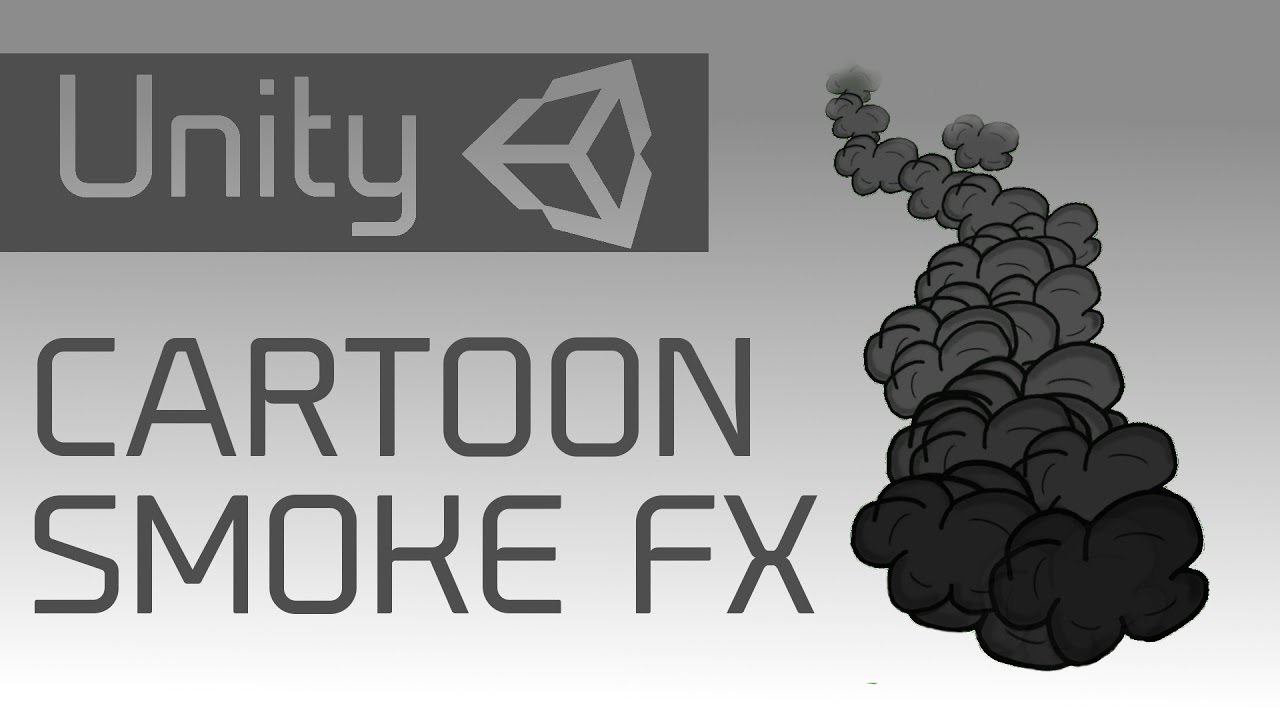 Unity 5 - Cartoon Smoke VFX Tutorial