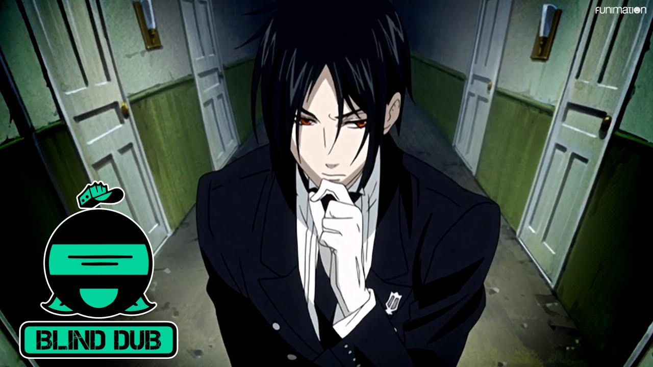 Sebastian Michaelis voiced by a guy that doesn't watch this show || Blind Dub