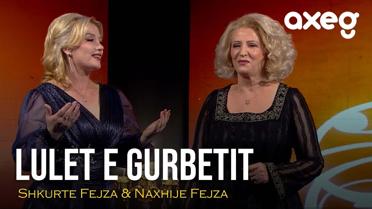 Shkurte Fejza & Naxhije Fejza - Lulet e Gurbetit (Official Music Video)