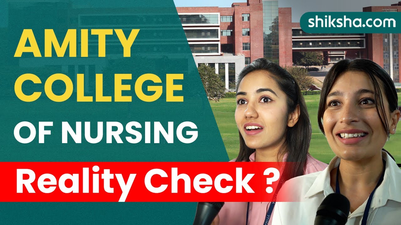 How is Amity College of Nursing? Fees| Admission| Placements - Amity Gurugram Campus