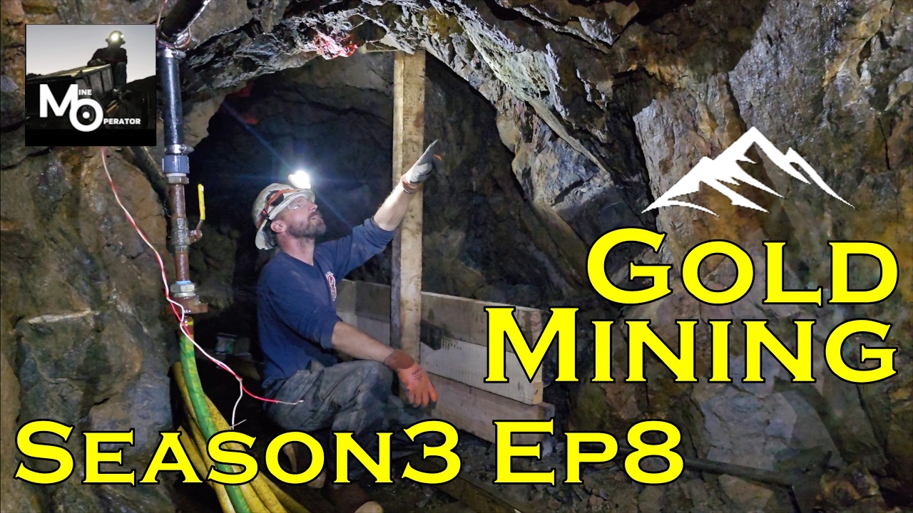 S3E8 Bad Bad Ground:  What it Takes Gold Mining Small Scale